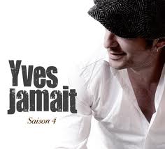 Yves Jamait, Saison 4