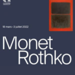 affiche exposition monet Rothko pièces et peintures