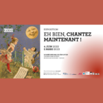 Exposition Rouen, et bien, chantez maintenant !