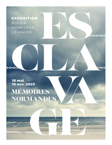 esclavage mémoires normandes affiche